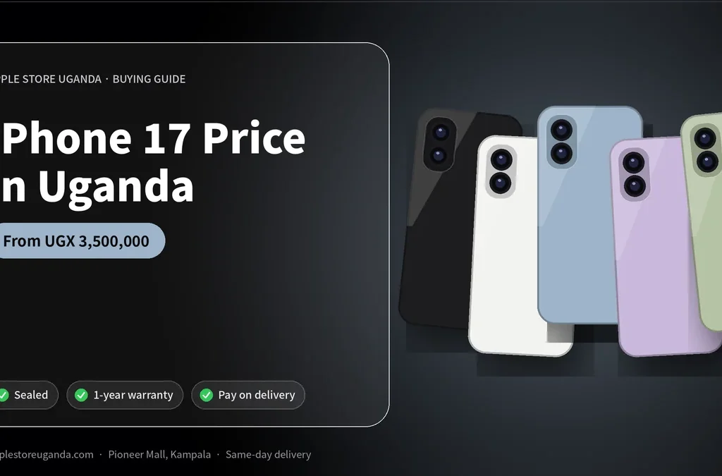 iPhone 17 Price in Uganda (2026): Every Colour & Storage
